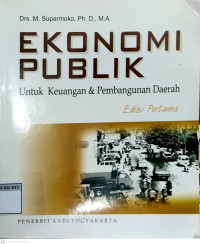 Ekonomi Publik Untuk Keuangan & Pembangunan Daerah