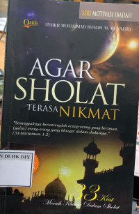 AGAR SHOLAT TERASA NIKMAT
