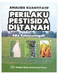 ANALISIS KUANTITATIF PERILAKU PESTISIDA DI TANAH
