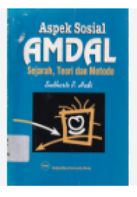 ASPEK SOSIAL AMDAL SEJARAH, TEORI DAN METODE