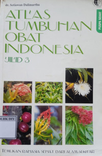 ATLAS TUMBUHAN OBAT INDONESIA JULID 3