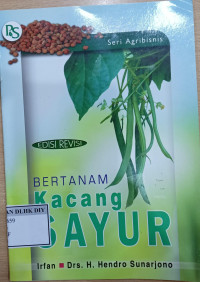 BERTANAM TANAMAN KACANG SAYUR