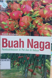 Buah Naga pembudidayaan di pot dan di kebun
