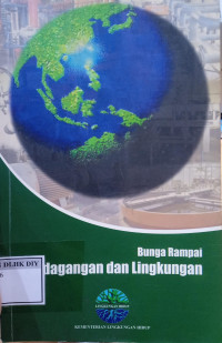 BUNGA RAMPAI PERDAGANGAN DAN LINGKUNGAN