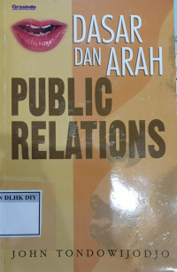 Image of DASAR DAN ARAH PUBLIC RELATIONS