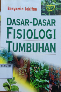 DASAR-DASAR FISIOLOGI TUMBUHAN