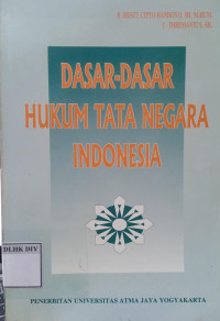 Dasar-Dasar Hukum Tata Negara Indonesia