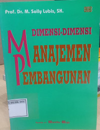 DIMENSI-DIMENSI MANAJEMEN EMBANGUNAN