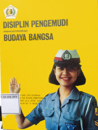 Disiplin Pengemudi Mencerminkan Budaya Bangsa