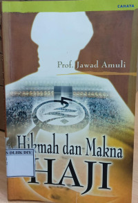 Hikmah dan Makna HAJI
