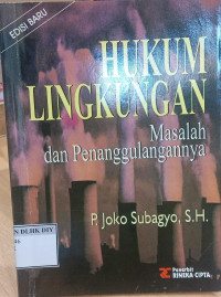 HUKUM LINGKUNGAN Masalah dan Penanggulangannya