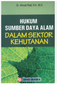 HUKUM SUMBER DAYA ALAM DALAM SEKTOR KEHUTANAN