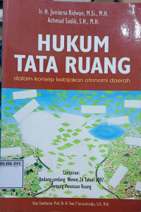 HUKUM TATA RUANG dalam konsep kebijakan otonomi