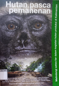 HUTAN PASCA PEMANENAN