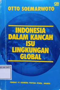 Indonesia Dalam Kancah Isu Lingkungan Global