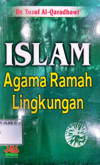 ISLAM Agama Ramah Lingkungan