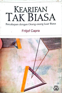 Kearifan Tak Biasa Percakapan dengan orang-orang Luar Biasa