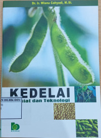 KEDELAI KASIAT DAN TEKNOLOGI