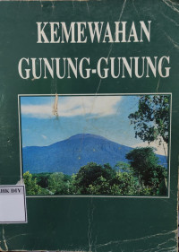 KEMEWAHAN GUNUNG-GUNUNG