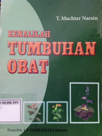 KENALILAH TUMBUHAN OBAT