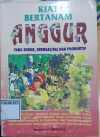 Image of KIAT BERTANAM ANGGUR YANG SUBUR,BERKUALITAS DAN PRODUKTIF