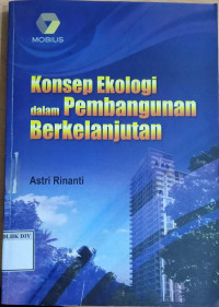KONSEP EKOLOGI DALAM PEMBANGUNAN BERKELANJUTAN