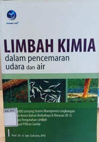 LIMBAH KIMIA dalam pencemaran udara dan air