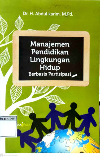 Manajemen Pendidikan Lingkungan Hidup Berbasis Partisipasi