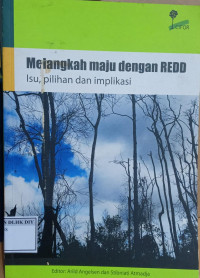 Melangkah maju dengan REDD Isu, pilihan dan implikasi