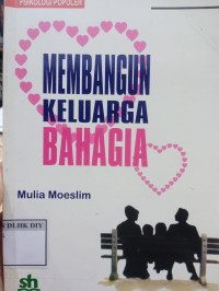 Membangun Keluarga Bahagia