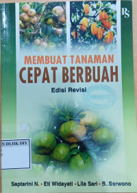 MEMBUAT TANAMAN CEPAT BERBUAH