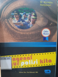 Mengenal Figur Polisi Kita