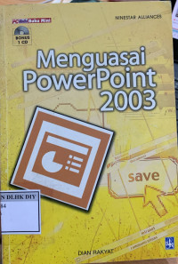 MENGUASAI POWER POINT 2003