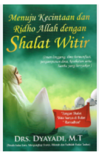MENUJU KECINTAAN DAN RIDHO ALLAH DENGAN SHOLAT WITIR