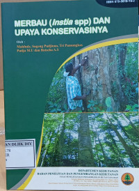 MERBAU (Instia spp) DAN UPAYA KONSERVASINYA