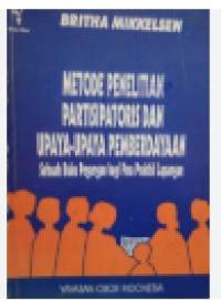 METODE PENELITIAN PARTISIPATORIS DAN UPAYA-UPAYA PEMBERDAYAAN