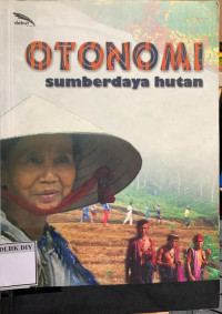 OTONOMI SUMBERDAYA HUTAN