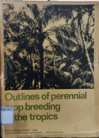 Outlines of perenial crop breeding in the tropics