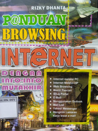 Panduan Browsing Internet Dengan Info-Info Mutakhir