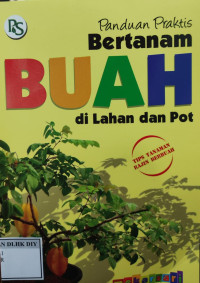 Image of Panduan Praktis Bertanam BUAH di Lahan dan Pot