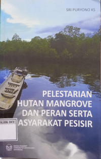 Image of PELESTARIAN HUTAN MANGROVE DAN PERAN SERTA MASYARAKAT PESISIR