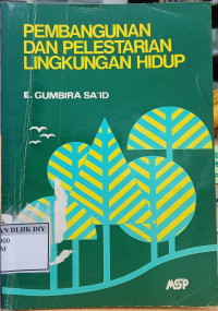 PEMBANGUNAN DAN PELESTARIAN LINGKUNGAN HIDUP