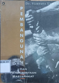 PEMBANGUNAN DAN PEMBERDAYAAN MASYARAKAT