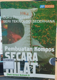 PEMBUATAN KOMPOS SECARA KILAT