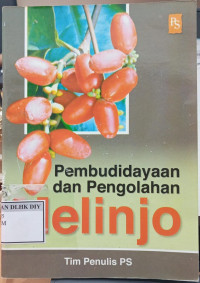 Image of PEMBUDIDAYAAN DAN PENGOLAHAN MELINJO