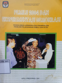 Image of PEMILU 2004 DAN EKSPERIMENTASI DEMOKRASI