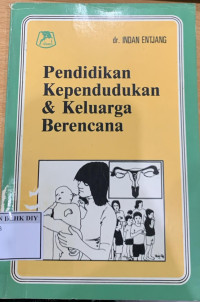 PENDIDIKAN KEPENDUDUKAN & KELUARGA BERENCANA