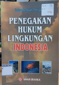 PENEGAKAN HUKUM LINGKUNGAN INDONESIA