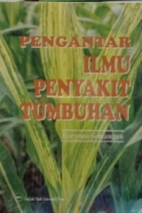 PENGANTAR ILMU PENYAKIT TUMBUHAN