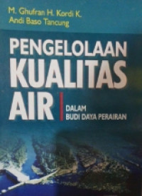 Image of PENGELOLAAN KUALITAS AIR DALAM BUDIDAYA PERAIRAN